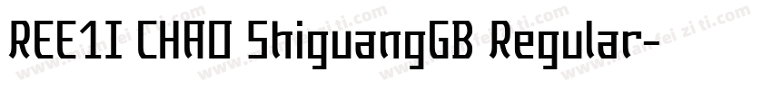 REE1I CHAO ShiguangGB Regular字体转换